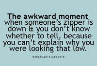 The awkward moment.. / inspiring quotes and sayings - Juxtapost